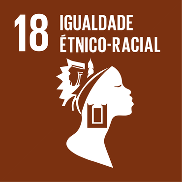 ODS 18 — Igualdade Étnico-Racial